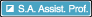 S. A. Assist. Prof.